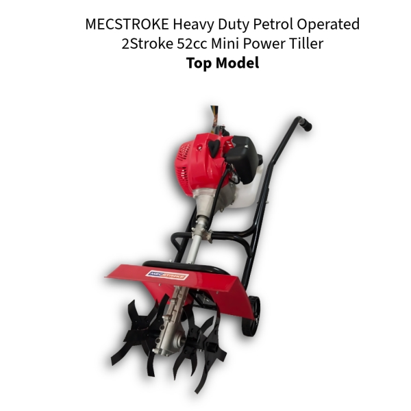 MECSTROKE-Heavy-Duty-Petrol-Operated-2Stroke-52cc-Mini-Power-Tiller-Top-Model